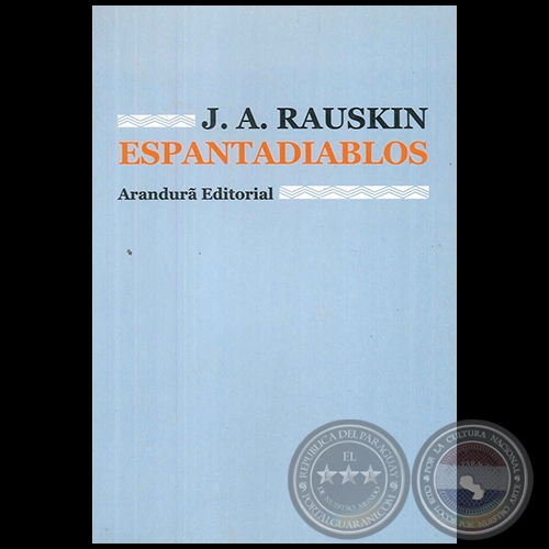 ESPANTADIABLOS - Autor: JACOBO RAUSKIN - Año 2006
